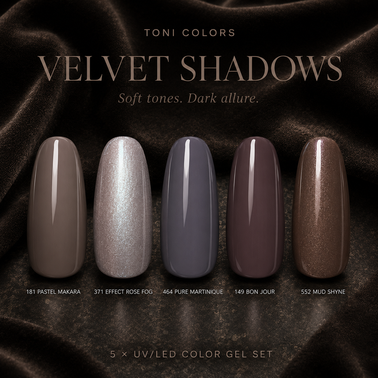 VELVET SHADOWS – 5 UV/LED COLORGELE